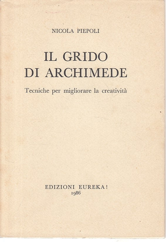 LS- IL GRIDO DI ARCHIMEDE - NICOLA PIERPOLI - EUREKA! --- 1986 - BS - YFS394