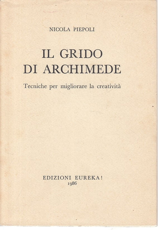 LS- IL GRIDO DI ARCHIMEDE - NICOLA PIERPOLI - EUREKA! --- 1986 - BS - YFS394