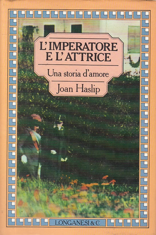 LN- L'IMPERATORE E L'ATTRICE - HASLIP - LONGANESI --- 1984 - CS - ZFS118