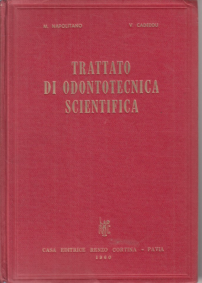 LZ- TRATTATO DI ODONTECNICA SCIENTIRFICA -- CORTINA --- 1960 - C - YFS590