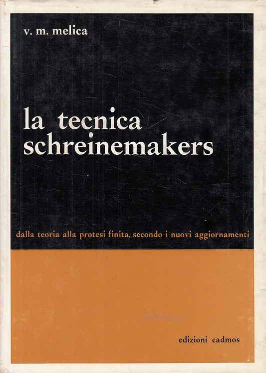 LZ- TECNICA SCHREINEMAKERS TEORIA PROTESI- MELICA- CADMOS --- 1965 - CS - YFS590