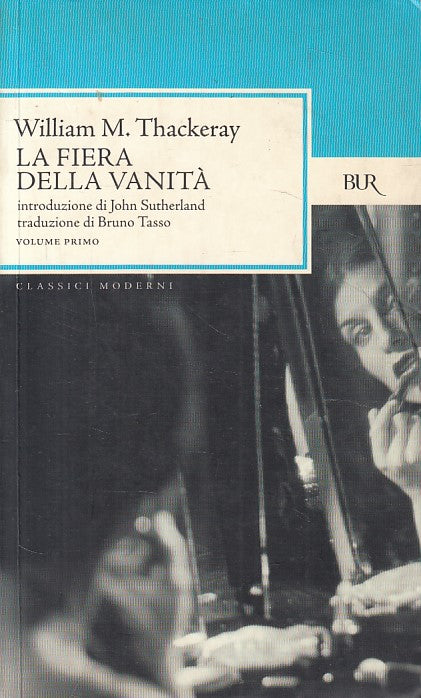 LN- LA FIERA DELLA VANITA' VOL.1 - THACKERAY - RIZZOLI --- 2004 - B - ZFS236