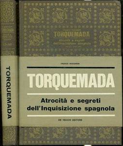 LS- TORQUEMADA INQUISIZIONE SPAGNOLA - INGEGNERI - DE VECCHI--- 1966- C- XFS49