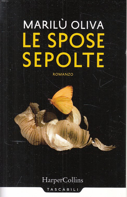 LN- LE SPOSE SEPOLTE - OLIVA - HARPER COLLINS - TASCABILI -- 2018 - B - ZFS107