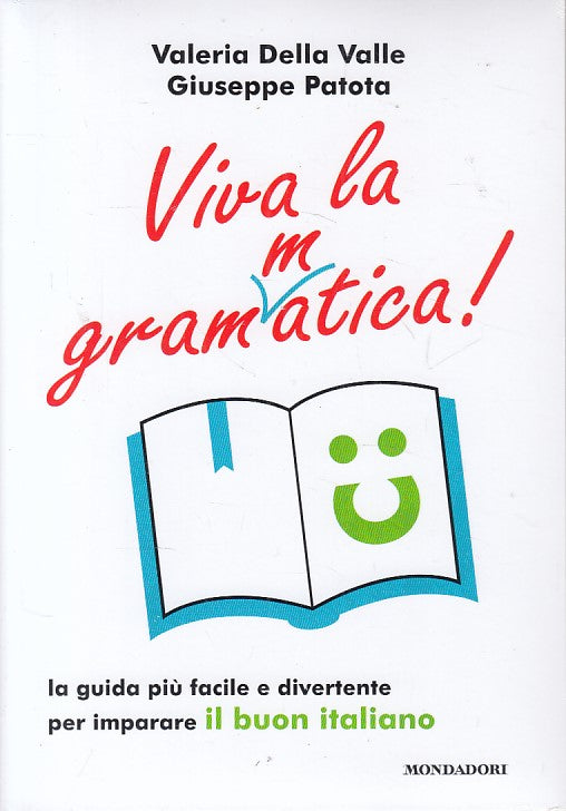 LZ- VIVA LA GRAMMATICA GUIDA - VALLE PATOTA - MONDADORI --- 2019 - B - ZFS107