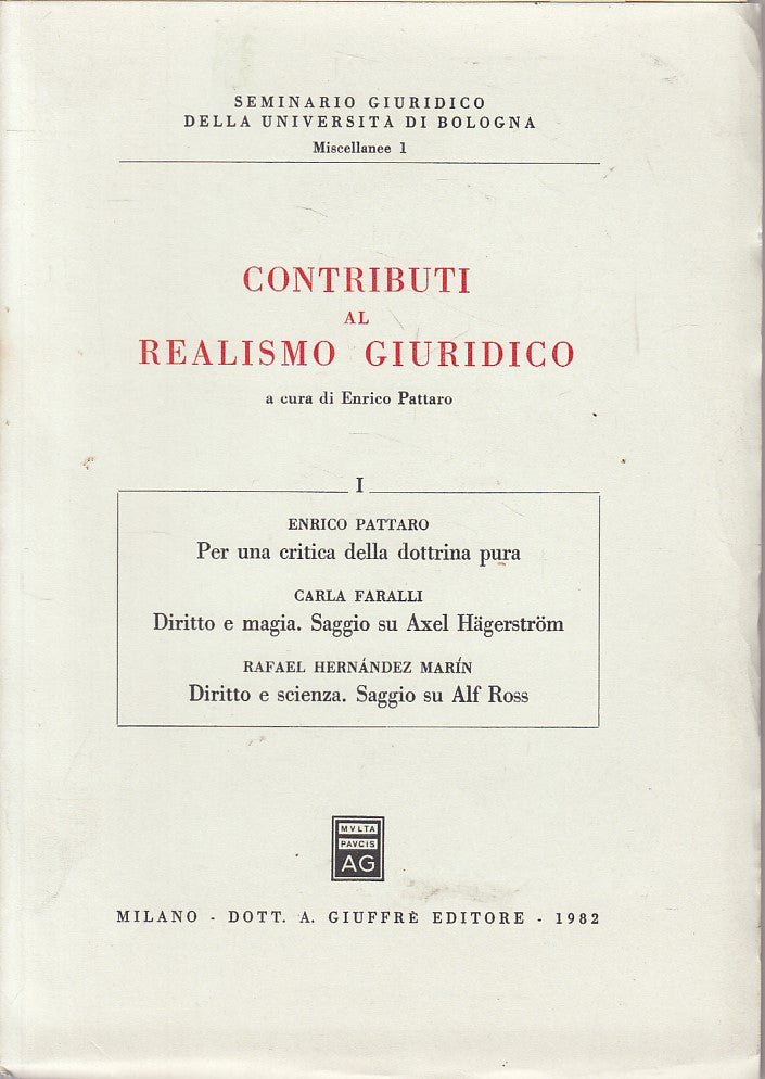 LZ- CONTRIBUTI AL REALISMO GIURIDICO - PATTARO - GIUFFRE' --- 1982 - B - ZFS57
