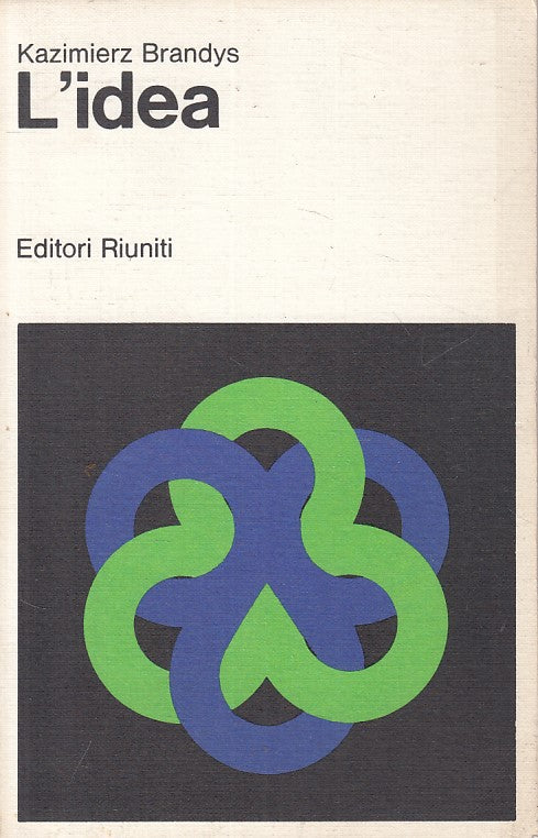 LS- L'IDEA - KAZIMIERZ BRANDYS - RIUNITI - DAVID - 1a ED. - 1978 - B - ZFS68