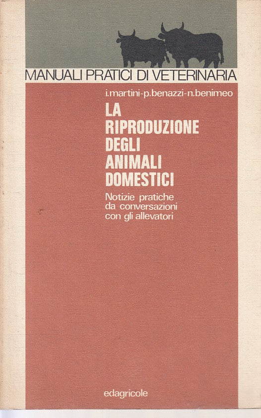 LZ- RIPRODUZIONE ANIMALI DOMESTICI -- EDAGRICOLE - MANUALI -- 1977 - B - ZFS459