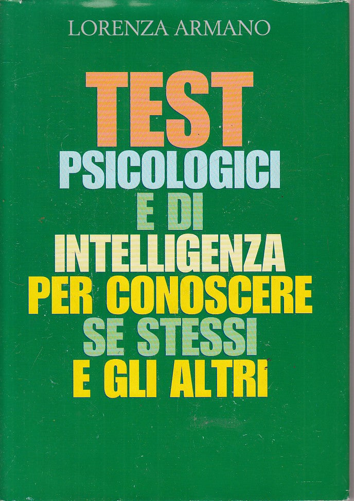 LS- TESTO PSICOLOGICI PER CONOSCERE SE STESSI E ALTRI-- CDE--- 1996- CS - YFS402