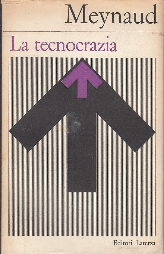 LS- LA TECNOCRAZIA - MEYNAUD - LATERZA - CULTURA MODERNA -- 1966 - BS - YFS5