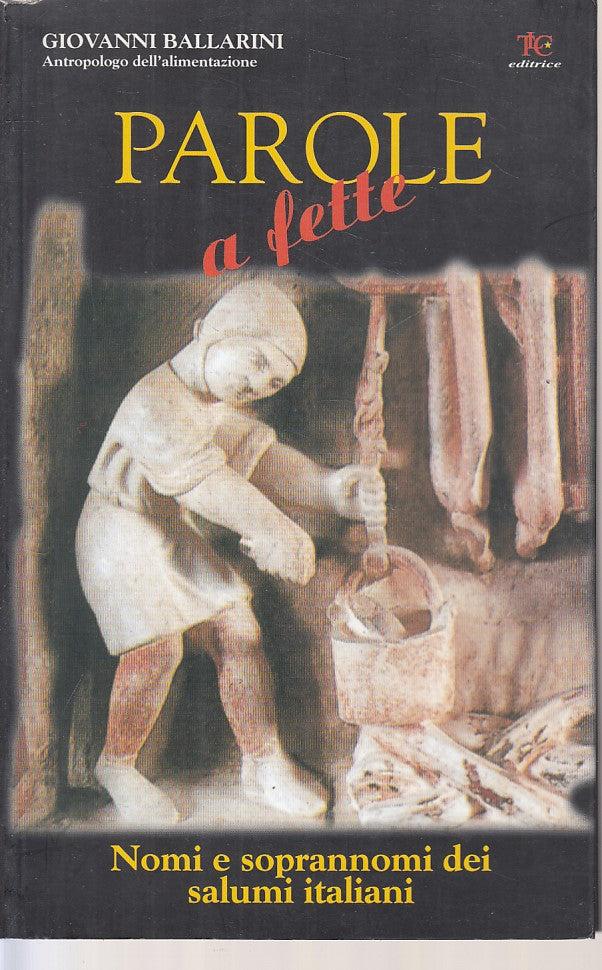 LZ- PAROLE A FETTE NOMI SOPRANNOMI SALUMI ITALIANI -- TLC --- 2001 - B - YFS263