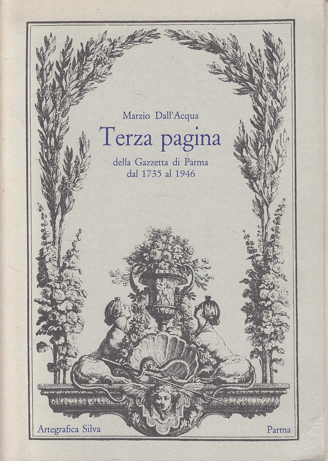 LS- TERZA PAGINA GAZZETTA DI PARMA 1735/1946 -- PARMA --- 1978 - B - ZFS466