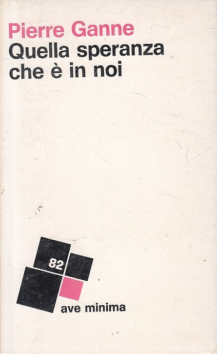 LS- QUELLA SPERAZNA CHE E' IN NOI - GANNE - AVE - MINIMA -- 1973 - B - YFS200