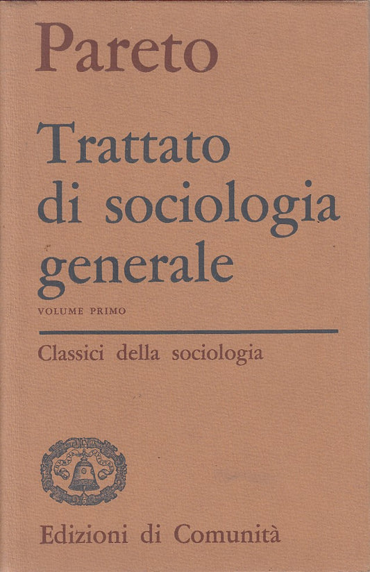 LS- TRATTATO DI SOCIOLOGIA VOL.1 - PARETO - DI COMUNITA' --- 1964 - CS - YFS172