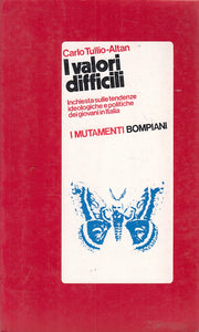 LS- I VALORI DIFFICILI - TULLIO ALTAN - BOMPIANI - MUTAMENTI-- 1974 - B - ZFS328