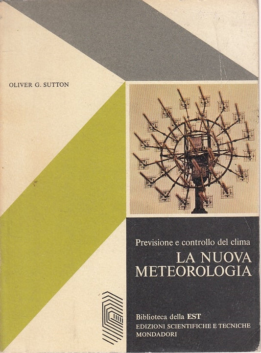 LZ- NUOVA METEOROLOGIA CLIMA - SUTTON - MONDADORI - EST -- 1963 - B - YFS421