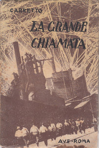 LS- LA GRANDE CHIAMATA - CARLO CARRETTO - AVE - VIA NUOVA -- 1947 - BS - ZFS287