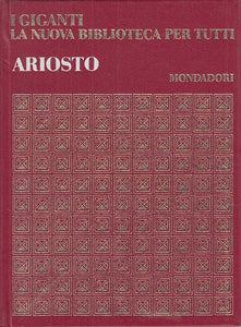 LS- LUDOVICO ARIOSTO -- MONDADORI - I GIGANTI -- 1968 - C - YFS608