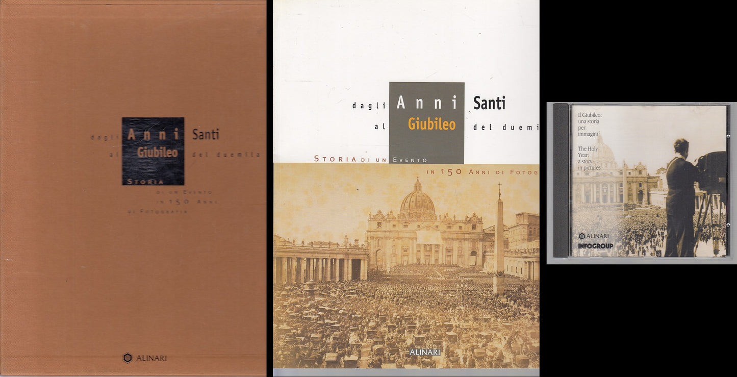 LD- DAGLI ANNI SANTI AL GIUBILEO DEL DUEMILA + CD -- ALINARI --- 1996- B- ZFS554