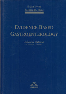 LQ- EVIDENCE BASED GASTRONTEROLOGY CON CD ROM - IRVINE HUNT ---- 2003- C- YFS707