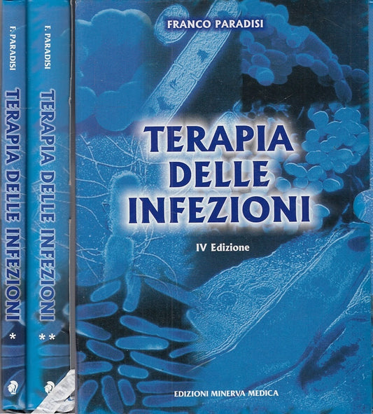 LQ- TERAPIA DELLE INFEZIONI 2 VOLUMI- PARADISI- MINERVA MEDICA--- 2001- B-YFS708