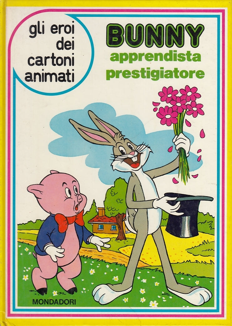 FC- BUNNY APPRENDISTA PRESTIGIATORE -- MONDADORI - 1A ED. 1978 - C - RGZ