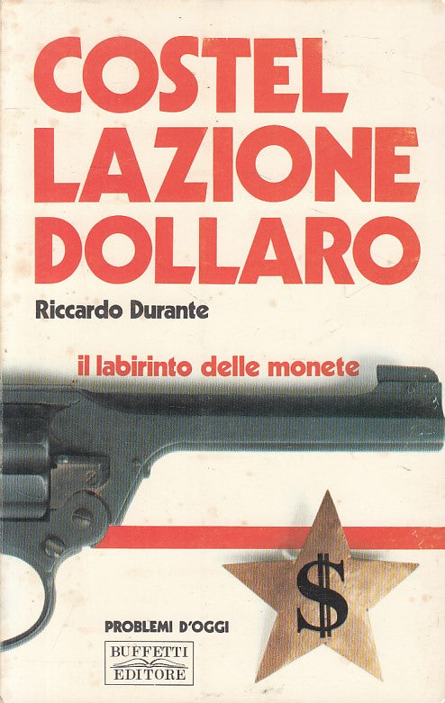 LS- COSTELLAZIONE DOLLARO LABIRINTO - DURANTE - BUFFETTI --- 1976 - B - ZFS317