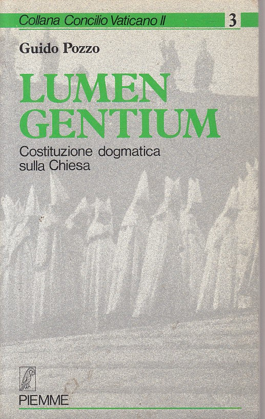 LD- LUMEN GENTIUM COSTITUZIONE DOGMATICA CHIESA -- PIEMME --- 1988 - B - ZFS310