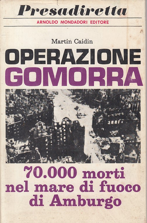LS- OPERAZIONE GOMORRA AMBURGO - CAIDIN - MONDADORI --- 1968 - CS - ZFS310
