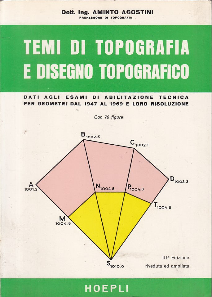 LZ- TEMI TOPOGRAFIA E DISEGNI TOPOGRAFICO- AGOSTINI- HOEPLI--- 1970 - B - ZFS421