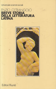 LS- BREVE STORIA LETTERATURA LATINA - CETRANGOLO - RIUNITI --- 1983 - B - YFS498