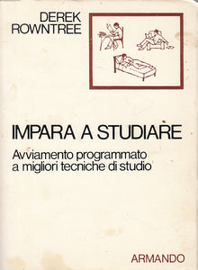 LS- IMPARA A STUDIARE - ROWNTREE - ARMANDO - DIDATTICA -- 1979 - B - YFS483