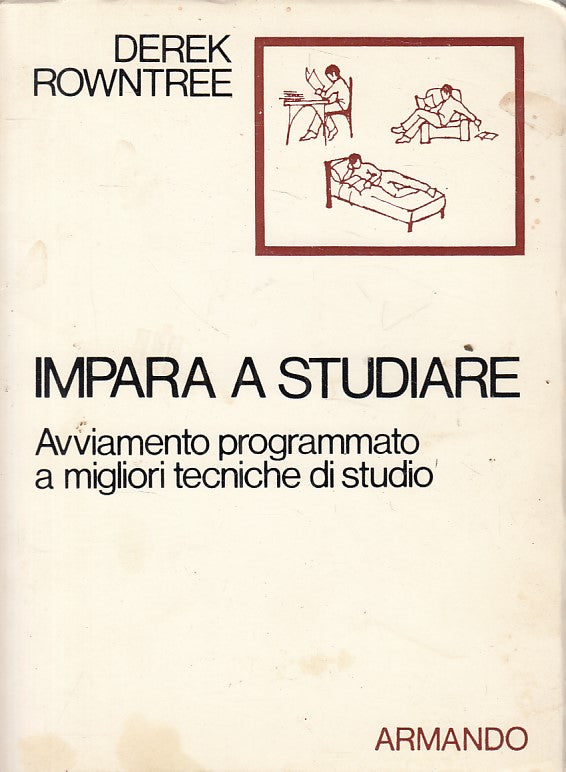 LS- IMPARA A STUDIARE - ROWNTREE - ARMANDO - DIDATTICA -- 1979 - B - YFS483