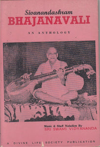 LS- BHAJANAVALI ANTOLOGY - SIVANANDASHRAM - DIVINE LIFE --- 1965 - BS - YFS570