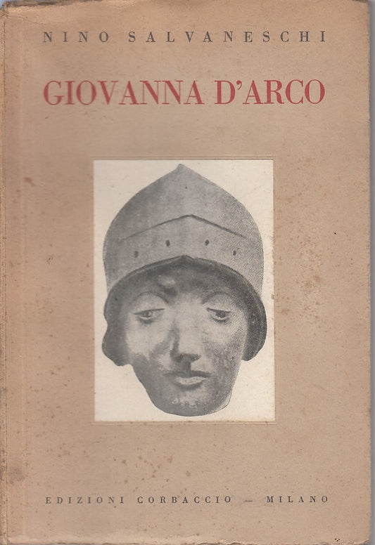 LS- GIOVANNA D'ARCO - SALVANESCHI - CORBACCIO - STORICA -- 1931 - B - YFS320