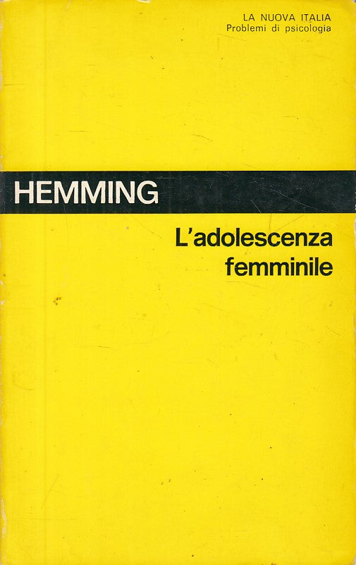 LS- L'ADOLESCENZA FEMMINILE - HEMMING - NUOVA ITALIA --- 1976 - B - YFS382