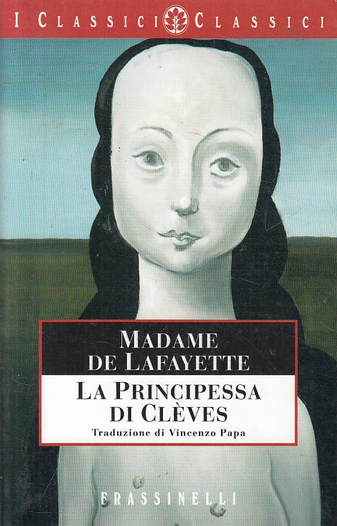 LN- LA PRICIPESSA DI CLEVES - DE LAFAYETTE - FRASSINELLI --- 2007 - B - YFS382