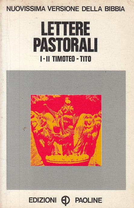 LD- LETTERA PASTORALI I II TIMOTEO TITO -- PAOLINE --- 1972 - B - YFS191