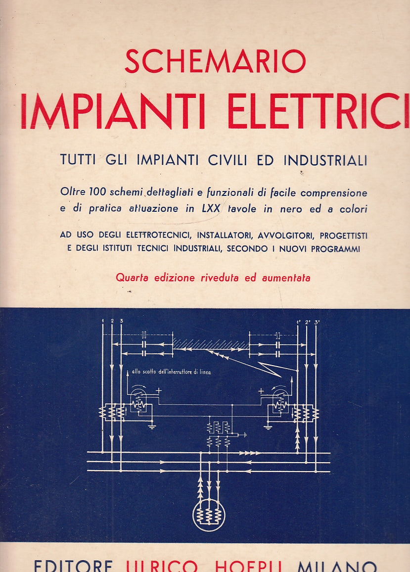 LZ- SCHEMARIO IMPIANTI ELETTRICI - BIASUTTI - HOEPLI --- 1964- B- YFS703