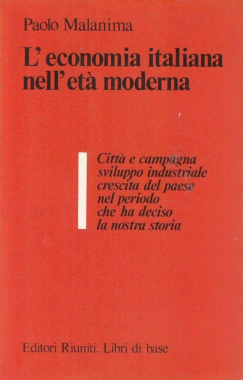 LS- ECONOMIA ITALIANA ETA' MODERNA - MALANIMA - RIUNITI --- 1982 - B - ZFS611