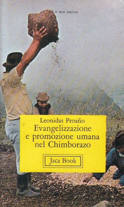 LS- EVANGELIZZAZIONE PROMOZIONE UMANA CHIMBORAZO-- JACA BOOK --- 1978 - B - ZFS7