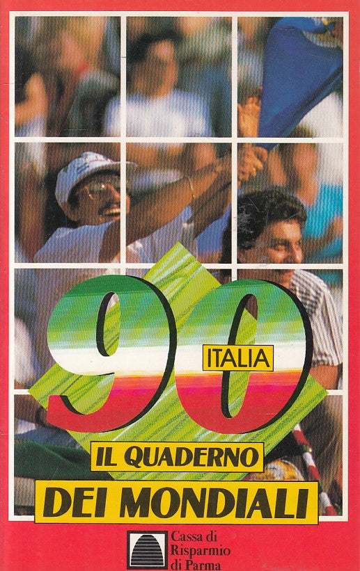 LC- IL QUADERNO DEI MONDIALI - GOTTA MODICA - CASSA PARMA --- 1990 - B - ZFS222