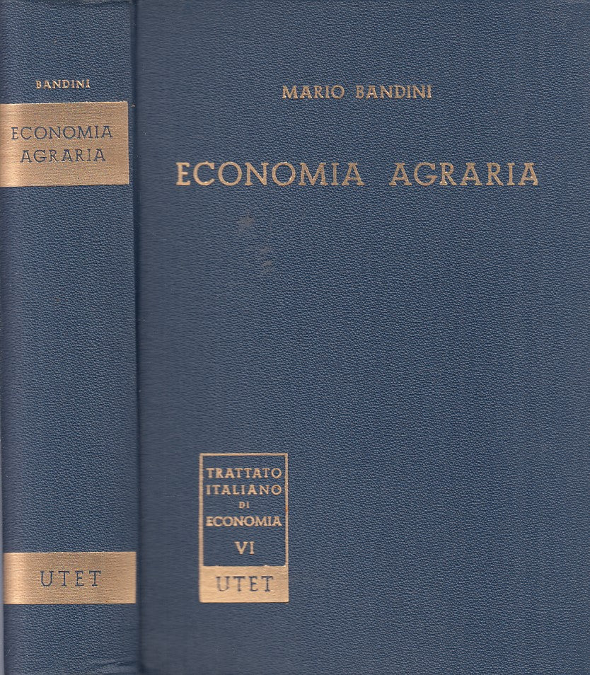 LZ- ECONOMIA AGRARIA - BANDINI - UTET - TRATTATO ITALIANO -- 1959 - C - ZFS74