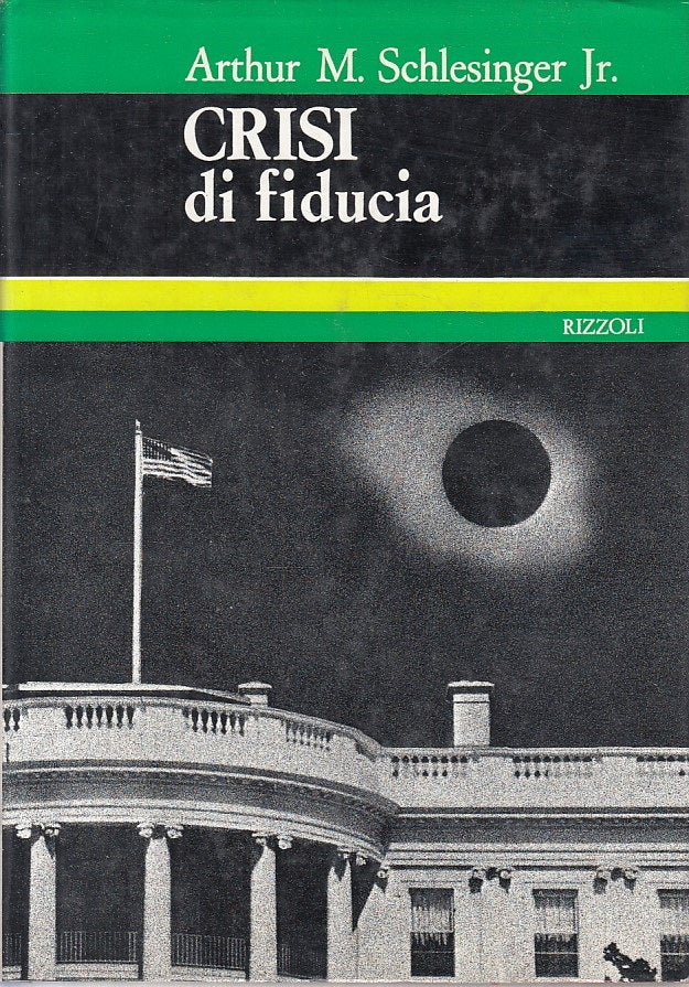 LS- CRISI DI FIDUCIA - SCHLESINGER - RIZZOLI - DOCUMENTI -- 1971 - CS - ZFS475