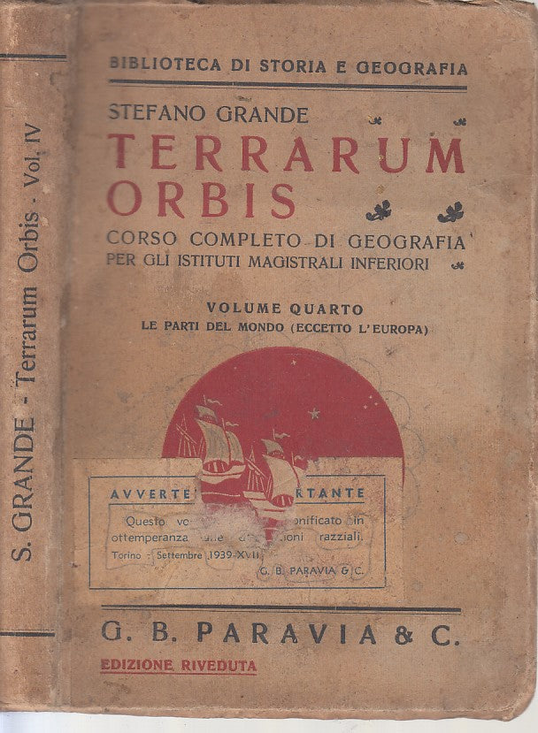 LZ- TERRARUM ORBIS CORSO GEOGRAFIA VOL.4 - GRANDE - PARAVIA--- 1939 - B - ZFS468