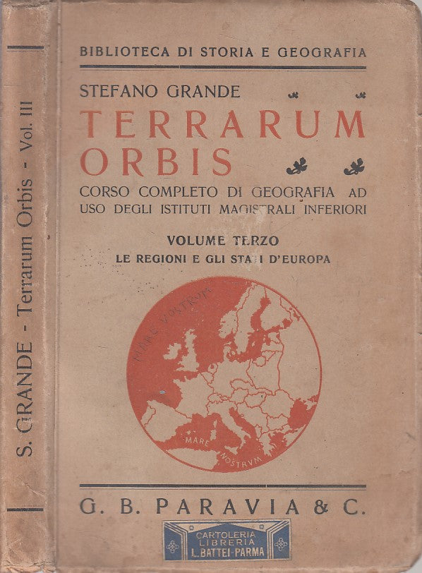 LZ- TERRARUM ORBIS CORSO GEOGRAFIA VOL.3 - GRANDE - PARAVIA--- 1935 - B - ZFS268