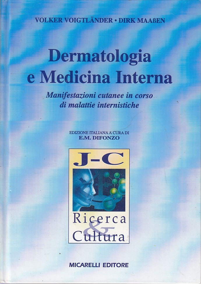 LQ- DERMATOLOGIA E MEDICINA INTERNA - MAABEN - MICARELLI -- 1997 - C- YFS227