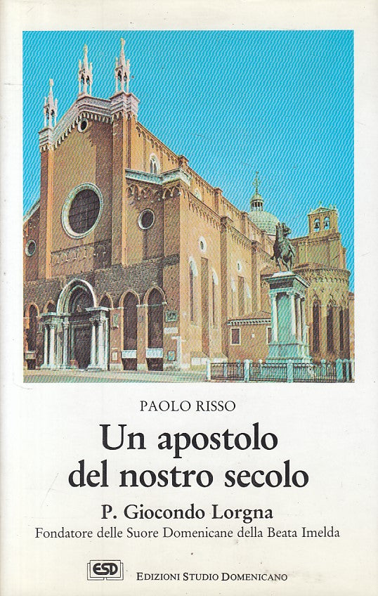 LS- UN APOSTOLO DEL MOSTRO SECOLO LORGNA - RISSO - ESD --- 1993 - CS - ZFS98