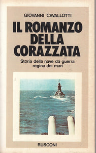 LS- IL ROMANZO DELLA CORAZZATA - CAVALLOTTI - RUSCONI --- 1978 - B - ZFS61