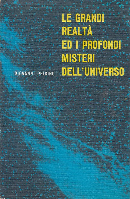 LS- GRANDI REALTA' PROFONDI MISTERI UNIVERSO -- ESPERIENZE --- 1964 - B - ZFS98